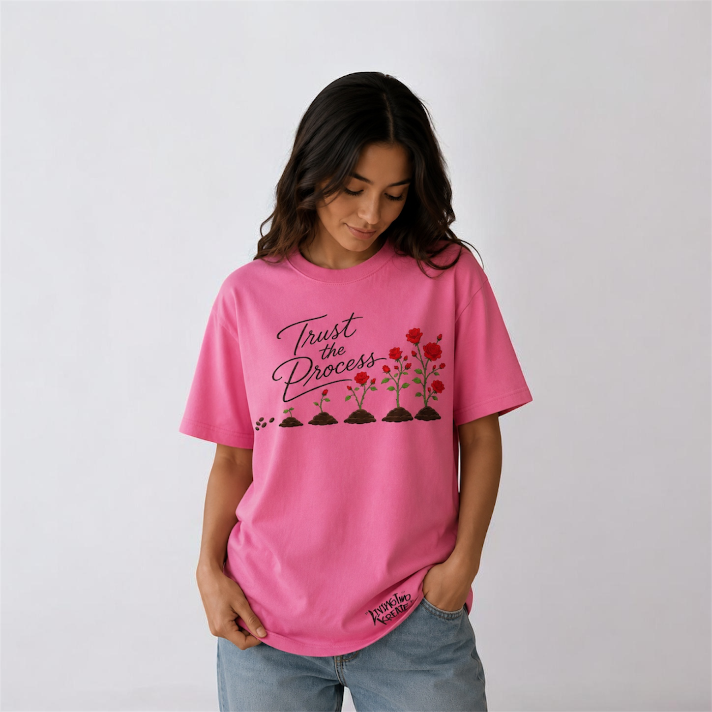 Livingtwokreate Trust the process T-Shirt 🌱🌸